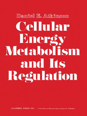 cover image of Cellular Energy Metabolism and its Regulation